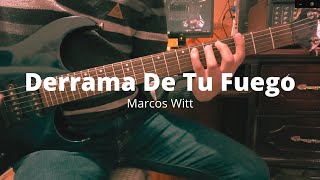 Derrama De Tu Fuego  Marcos Witt  Cover Guitarra  Tabs Puente [upl. by Ahseret]