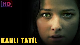 Kanlı Tatil  Film [upl. by Armbrecht]