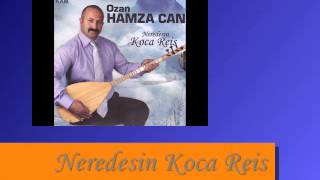 quotNeredesin Koca Reisquot Ozan Hamza Can Official Audio [upl. by Selena]