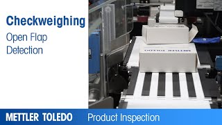 Open Flap Detection for Checkweigher – Product – METTLER TOLEDO Product Inspection – EN [upl. by Ecal]