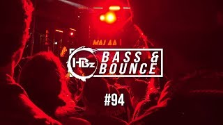 HBz  Bass amp Bounce Mix 94 [upl. by Ennairek]