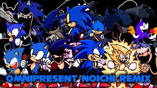 FNF  Omnipresent Noichi Remix  54 Sonics Omnipresent [upl. by Bartley3]