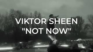 Viktor Sheen amp Calin Type Beat quotNOT NOWquot [upl. by Loree984]