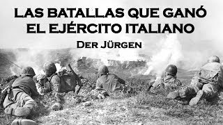 Las batallas que Italia ganó en la Segunda Guerra Mundial [upl. by Pinebrook574]