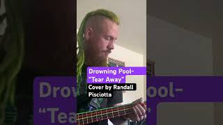 Randall’s Bass Cover Drowning Pool“Tear Away” [upl. by Oiciruam693]