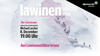 Lawinenupdate 202122 – Der Livestream [upl. by Nicodemus157]