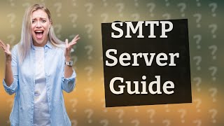 How do I find my SMTP server [upl. by Esila58]