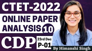 CTET 2022 Online Exam  Previous Year Papers Analysis CDP 23rd Dec 2022 Paper01 by Himanshi Singh [upl. by Etiragram]