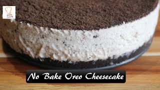 No Bake Oreo Cheesecake Recipe  Cheese cake Recipe  Episode  50 [upl. by Grati380]