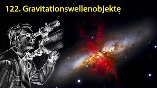 AstronomieTelevision Folge 122  Gravitationswellenobjekte [upl. by Eah]