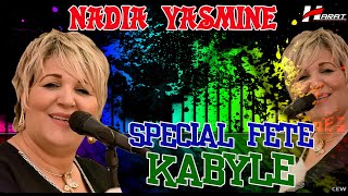 Nadia Yasmine Live Spécial Fête Kabyle STAR LIVE HARAT PRODUCTION 0551007529  0674479369 [upl. by Teddi738]