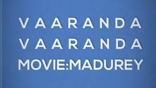 Vaaranda Vaaranda song from Madurey movievijay songtamil movie [upl. by Poock]