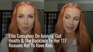 Influencer Ellie Gonsalves On The Backlash To Her 117 Reasons Not To Have Kids [upl. by Sension]