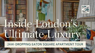 Inside Londons Ultimate Luxury JawDropping Eaton Square Apartment Tour [upl. by Ideih]