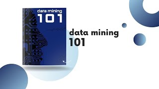 Data mining 101 [upl. by Noemis]