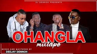 LUO OHANGLA TRENDING MIX  DJ DENNOH ft prince indahmusa jakadalaabenny jachingafreddy jakadongo [upl. by Prud]