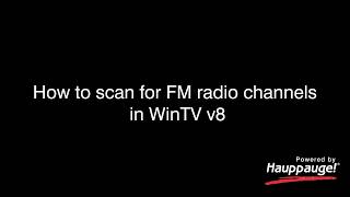 Scan for FM radio channels in WinTV [upl. by Hada]