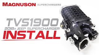 Magnuson TVS1900 Supercharger Full Install  Jeep JL Wrangler Jeep JT Gladiator [upl. by Sairahcaz332]