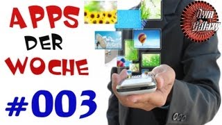 Die besten Apps der Woche 003  Android  Kostenlos  OwnGalaxy [upl. by Ygiaf877]