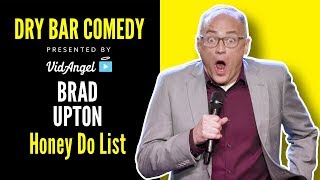 Honey Do List Brad Upton [upl. by Noxaj]