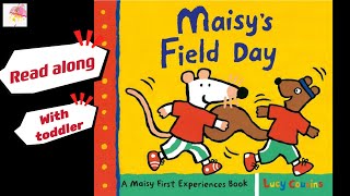 Read along with toddler Maisy’s Field Day  preschool books [upl. by Basir]