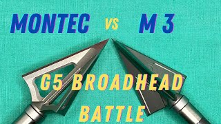 MONTEC vs M3 Which is Better G5 BROADHEAD BATTLE [upl. by Banebrudge]