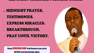 Midnight Prayers  Dr Olukoya [upl. by Seely]