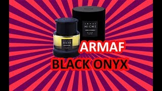 Armaf Niche Black Onyx  Review [upl. by Reena]