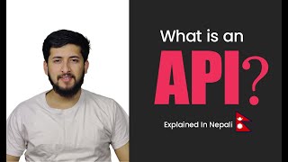 Understanding APIs What is an API  Explained In Nepali [upl. by Postman]