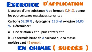 EXERCICE DAPPLICATION EN CHIMIE  FORMULE MOLÉCULAIRE [upl. by Maiga603]