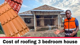 Cost of Roofing 3 bedroom house in Uganda 2024 [upl. by Eselehs627]