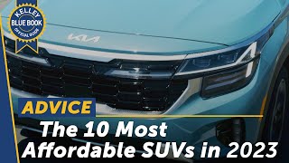 Top 10 Most Affordable New SUVs for 2023 [upl. by Kerekes]