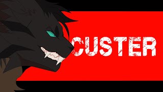 CUSTER  AMV [upl. by Nwahsd]