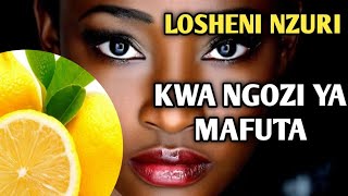 LOSHENI NZURI KWA MWENYE NGOZI YA MAFUTA EPUKA GHARAMA [upl. by Hnib]