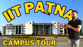 IIT Patna Campus Tour  Best Engineering College in Patna Bihar  College Life  Pehla Campus [upl. by Aij]