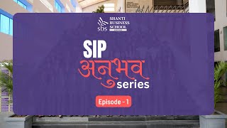 SIP  Anubhav Series Episode 1 [upl. by Fujio436]