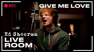 Ed Sheeran  Give Me Love  LIVE [upl. by Eel]