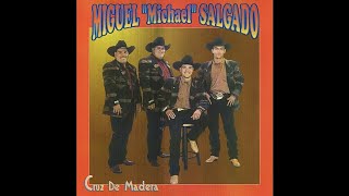 Michael Salgado  Cruz De Madera 1995 [upl. by Crysta645]