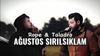 Rope amp Taladro ft Alper Ayyıldız  Ağustos Sırılsıklam feat Akbarov Beatz mix [upl. by Quinta]