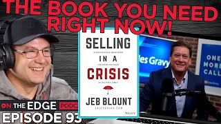 E93 Jeb Blount discusses quotSelling In A Crisisquot his latest book [upl. by Durst]