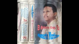 MAMERTO MARTINEZ ALBUM COMPLETO EL ARTISTA ERES TU [upl. by Junno]