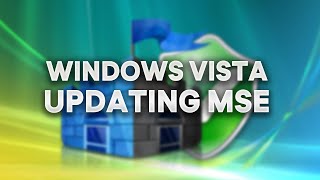 Updating MSE Definitions in Vista in 2024 [upl. by Nomaid671]