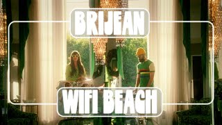 Brijean – Wifi Beach Official Video [upl. by Enilecram]