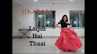 Sangeet Series  01  Simran  Lagdi hai Thaai  Dance Dreamer Choreography [upl. by Albric]