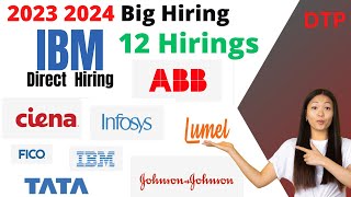 12 BIG HIRING 2023 2024  IBM Direct Interview  ALL batches [upl. by Medea]