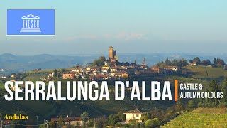 Serralunga dAlba  Village and medieval castle  Piedmont region northern Italy [upl. by Annil]