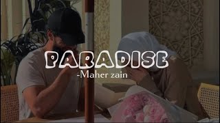 Paradise nasheed by Maher zain sped up vocal  lyrics🌸💗💫 [upl. by Hannahsohs]