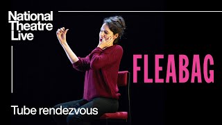 Fleabag  Tube Rendezvous Clip  National Theatre Live [upl. by Mccullough]