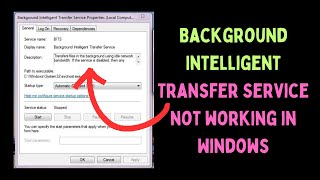 How to Fix Background Intelligent Transfer Service Not Working in Windows 11 [upl. by Trinl128]