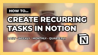 How to create recurring tasks in Notion fun and easy [upl. by Enitsirhc724]